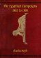 [Gutenberg 41744] • The Egyptian campaigns, 1882 to 1885